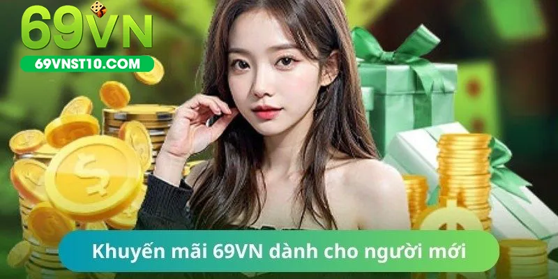 Khuyến mãi đặc sắc có tại 69VN