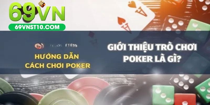 cách chơi bào poker