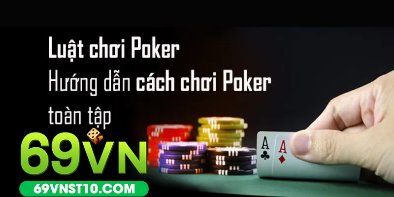 Phân định thắng thua trong cách chơi bài Poker