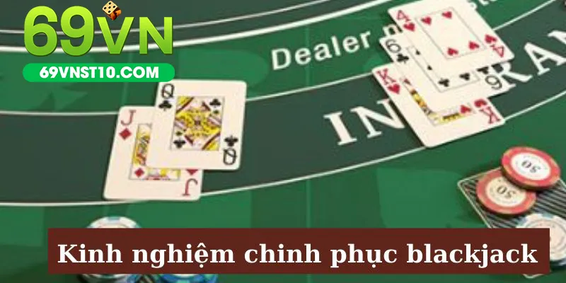 Hướng dẫn chơi Blackjack từng bước